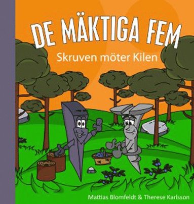 Therese Karlsson, Mattias Blomfeldt - Skruven möter Kilen, Inbunden