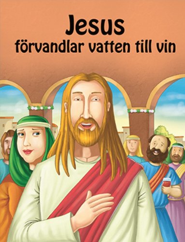 bokomslag Jesus förvandlar vatten till vin