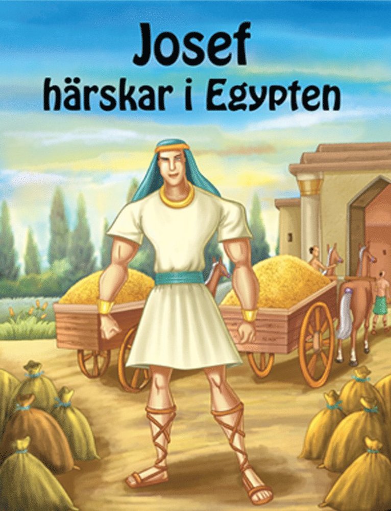 Josef härskar i Egypten, Häftad. Tillgänglighet: Lägg i varukorg