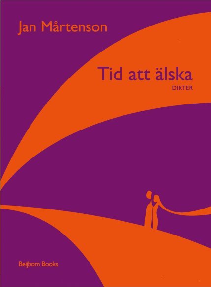 Jan Mårtenson - Tid att älska, Inbunden