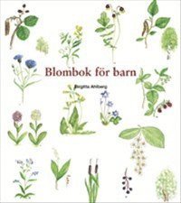 Birgitta Ahlberg - Blombok för barn, Häftad