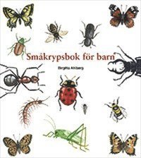 Birgitta Ahlberg - Småkrypsbok för barn, Häftad