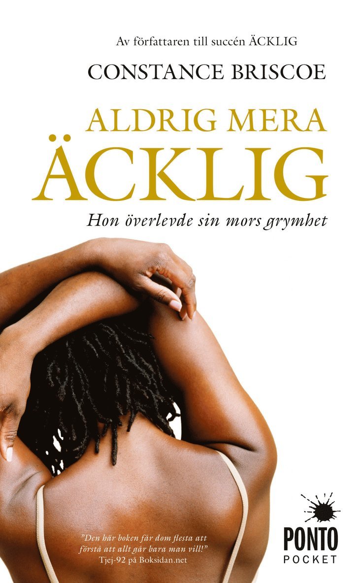 Constance Briscoe - Aldrig mera äcklig, Pocket. Tillgänglighet: Slutsåld