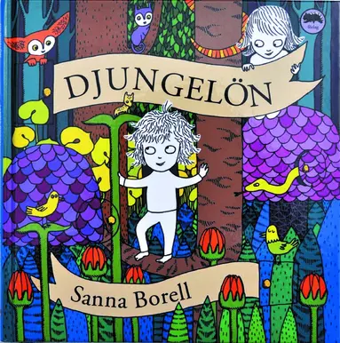 Sanna Borell - Djungelön, Inbunden
