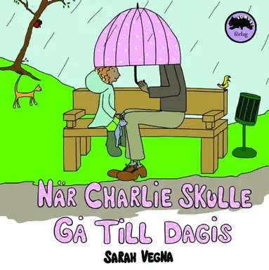 Sarah Vegna - När Charlie skulle gå till dagis, Häftad