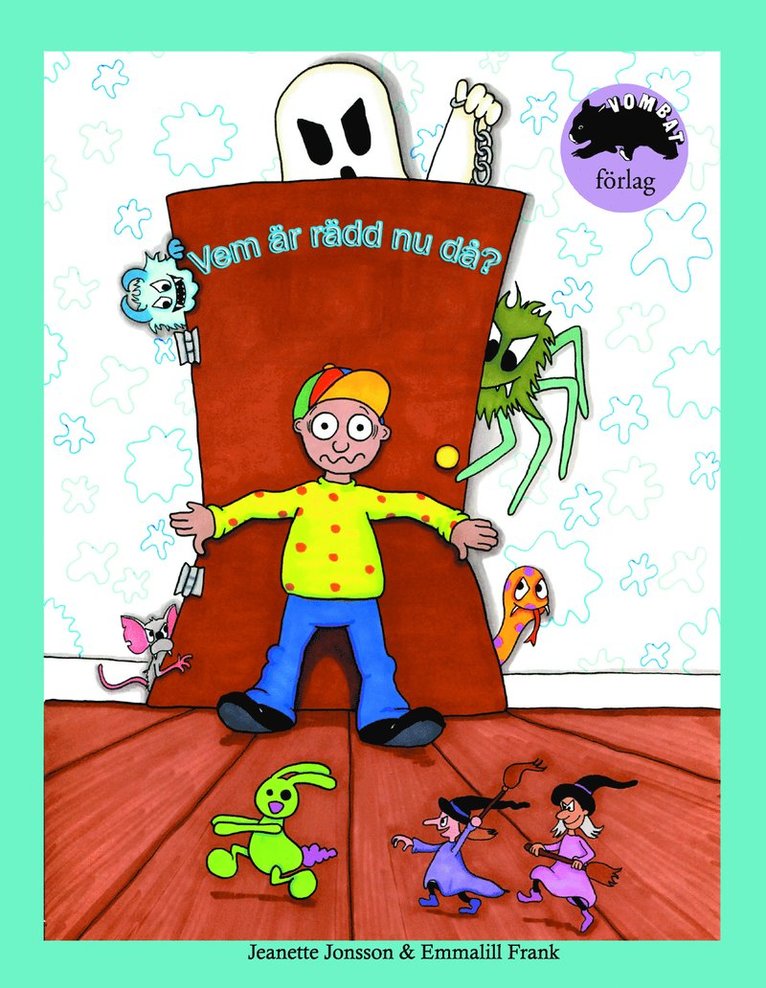 Vem är rädd nu då? 1