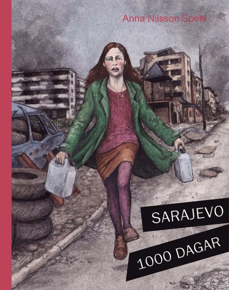 Sarajevo 1000 dagar : jag, Alma 1