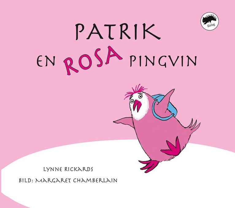 Patrik, en rosa pingvin 1