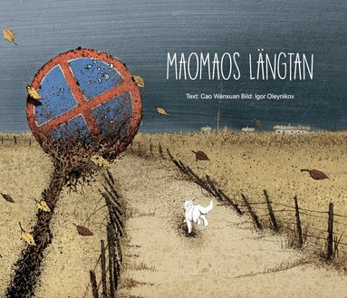 Cao Wenxuan, Igor Oleynikov - Maomaos längtan, Inbunden