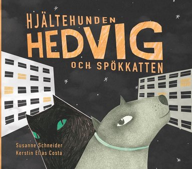 bokomslag Hjältehunden Hedvig och spökkatten