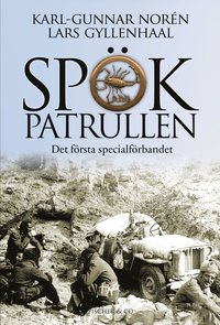 bokomslag Spökpatrullen : det första specialförbandet