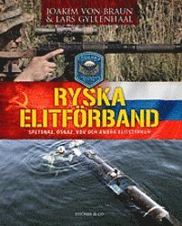 bokomslag Ryska elitförband : spetsnaz, osnaz, VDV och andra elitstyrkor