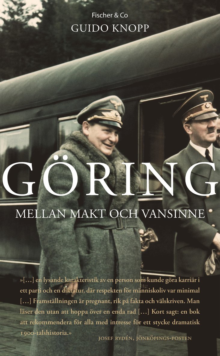 Göring : mellan makt och vansinne 1