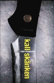 Jenny Wrangborg - Kallskänken, Häftad