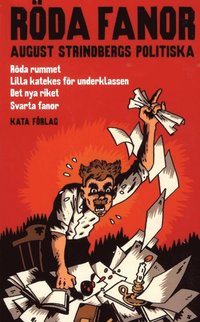 bokomslag Röda fanor : August Strindbergs politiska