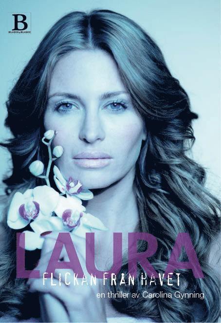 Carolina Gynning - Laura : flickan från havet, Inbunden