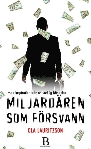 Ola Lauritzson - Miljardären som försvann, Inbunden