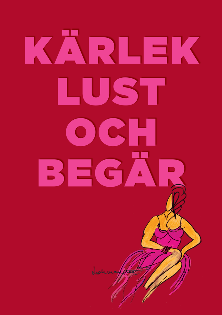 Kärlek lust och begär, Storpocket