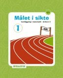 bokomslag Målet i sikte 1 : kartläggning i matematik årskurs 3