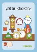 bokomslag Vad är klockan?