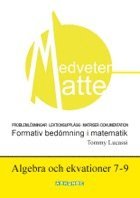 bokomslag Medveten matte Algebra och ekvationer 7-9