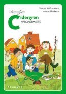 Victoria  W Gustafsson, Anette S Panboon - Familjen Cidergren : vardagsmatte, Häftad