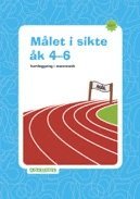 bokomslag Målet i sikte åk 4-6 : kartläggning i matematik