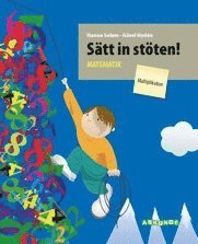 Görel Hydén, Hanne Solem - Sätt in stöten! Multiplikation, Häftad