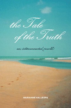 bokomslag The Tale of the Truth
