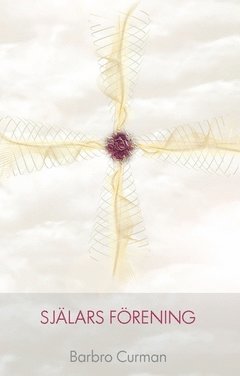 Barbro Curman - Själars förening, Häftad