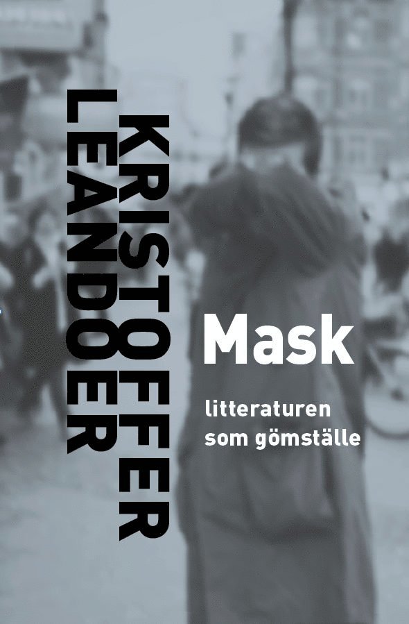 Mask : litteraturen som gömställe 1