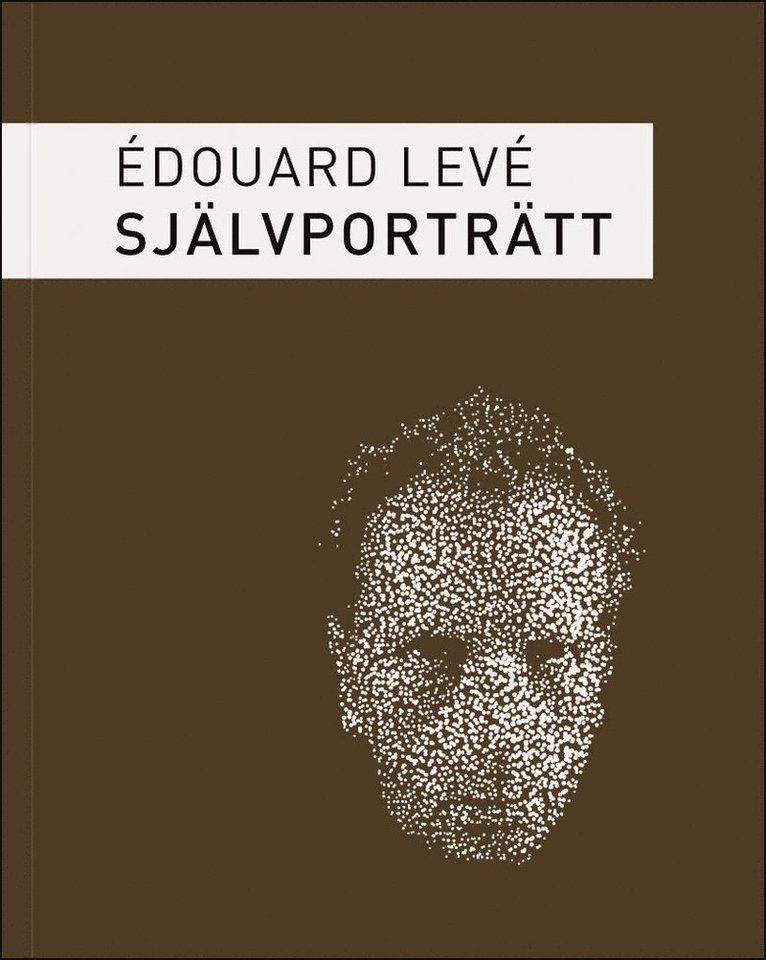 Édouard Levé - Självporträtt, Häftad