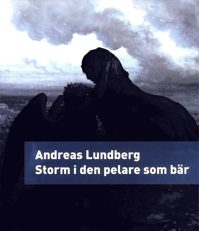 Storm i den pelare som bär : en berättelse 1