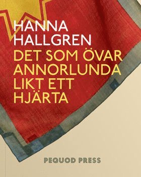 bokomslag Det som övar annorlunda likt ett hjärta