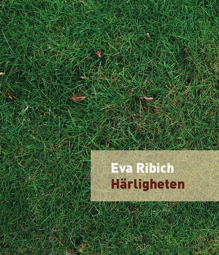 Eva Ribich - Härligheten, Häftad