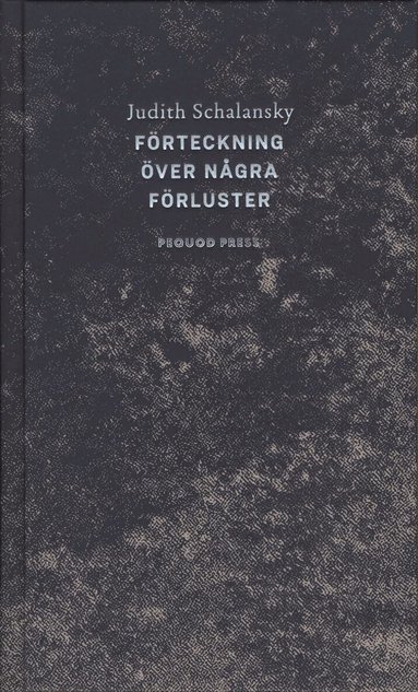 Judith Schalansky - Förteckning över några förluster, Inbunden