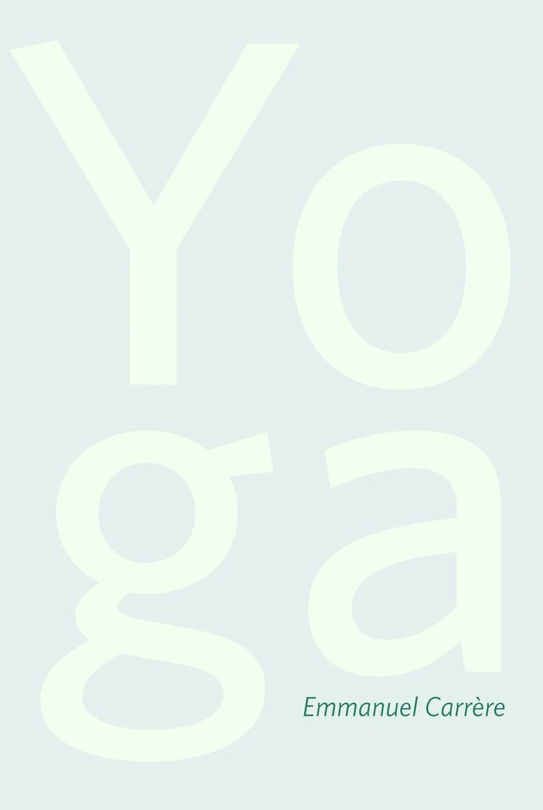 Emmanuel Carrère - Yoga, Häftad