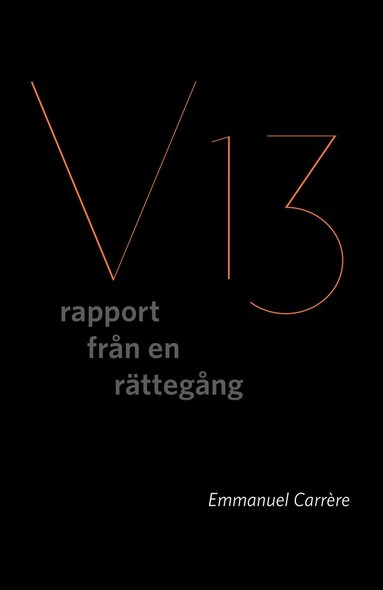Emmanuel Carrère - V13, Häftad