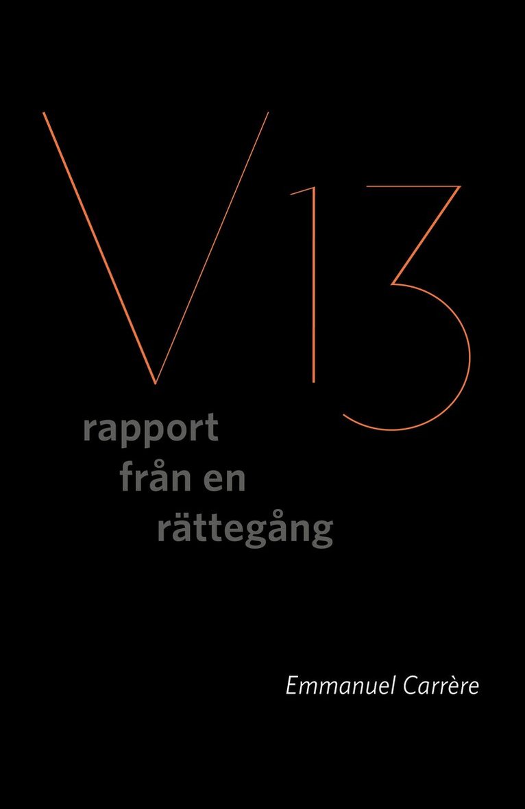 Emmanuel Carrère - V13, Häftad
