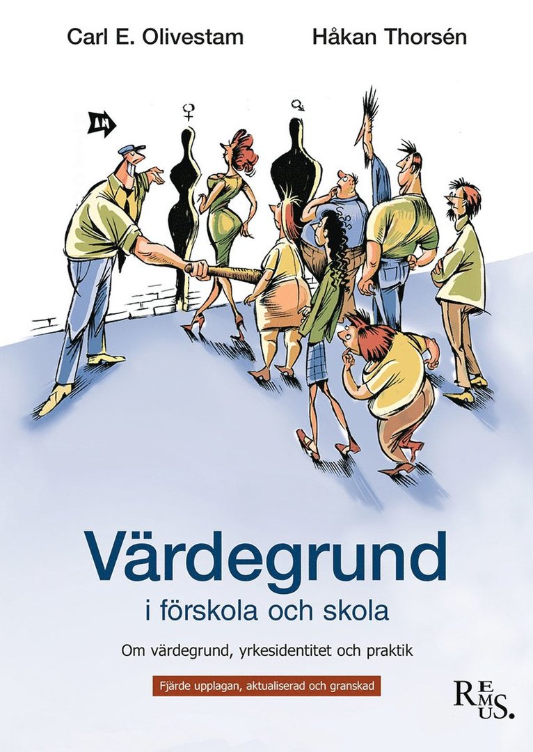 Carl Eber Olivestam, Håkan Thorsén - Värdegrund i förskola och skola, Häftad