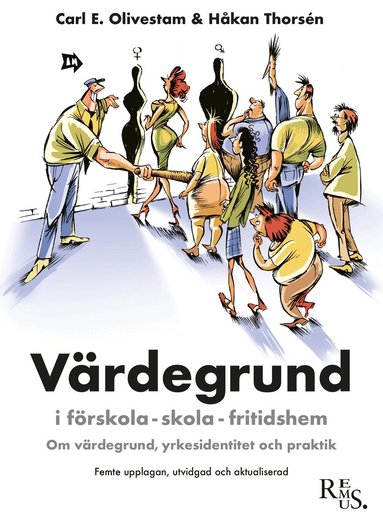 Carl Eber Olivestam, Håkan Thorsén - Värdegrund i förskola-skola-fritidshem, Häftad