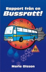 Marie Olsson - Rapport från en bussratt, Häftad