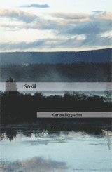Carina Bergström - Stråk, Häftad