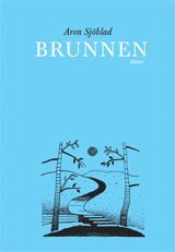 Aron Sjöblad - Brunnen, Häftad