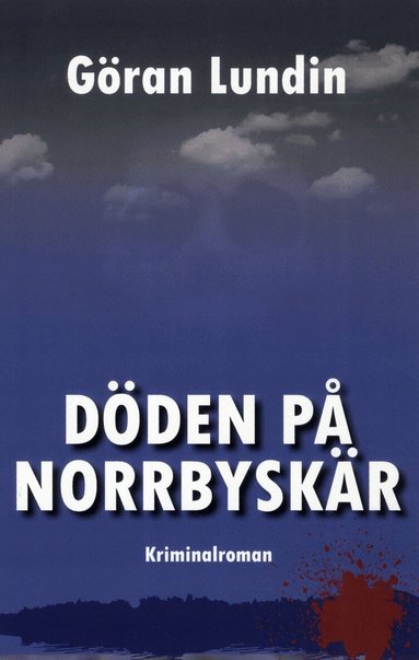 Göran Lundin - Döden på Norrbyskär, Häftad