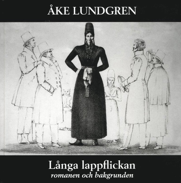 Långa Lappflickan - romanen och bakgrunden