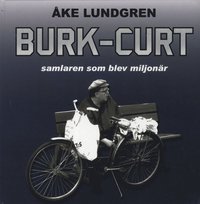 bokomslag Burk-Curt - Samlaren som blev miljonär