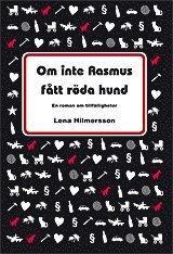 bokomslag Om inte Rasmus fått röda hund : en roman om tillfälligheter