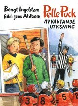 Pelle Puck. Avvaktande utvisning