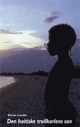 bokomslag Den haitiske trollkarlens son